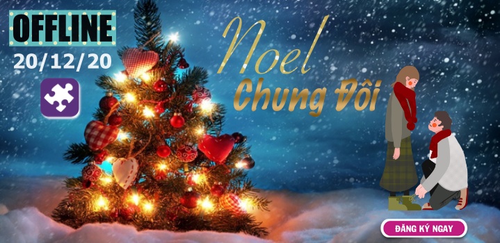 OFFLINE Dating Tháng 12 - Noel Chung Đôi (Hình ảnh trang 3)