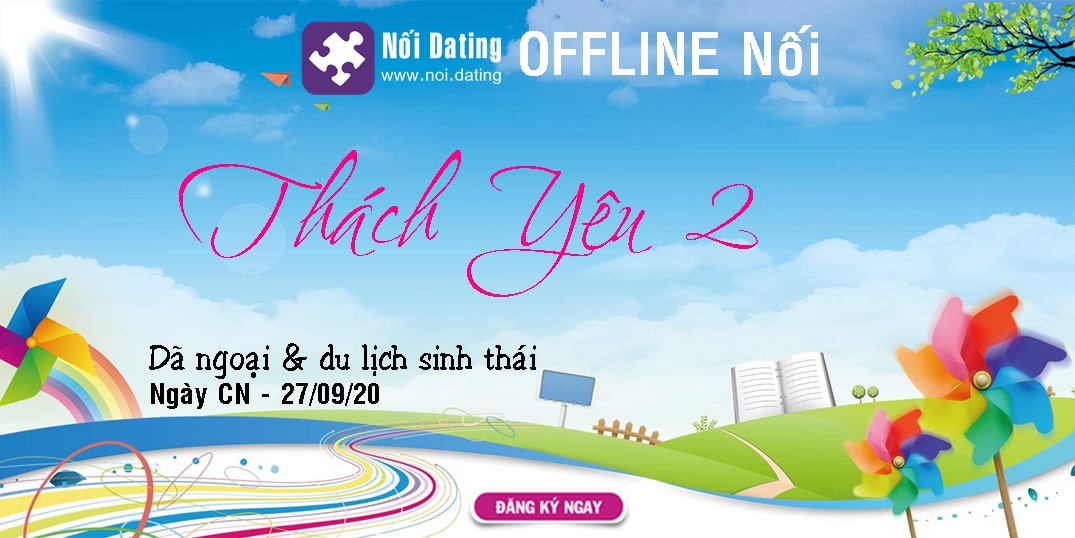 OFFLINE Thách Yêu 2 & Dã ngoại  (CN 27/09/20) - DS trang 2